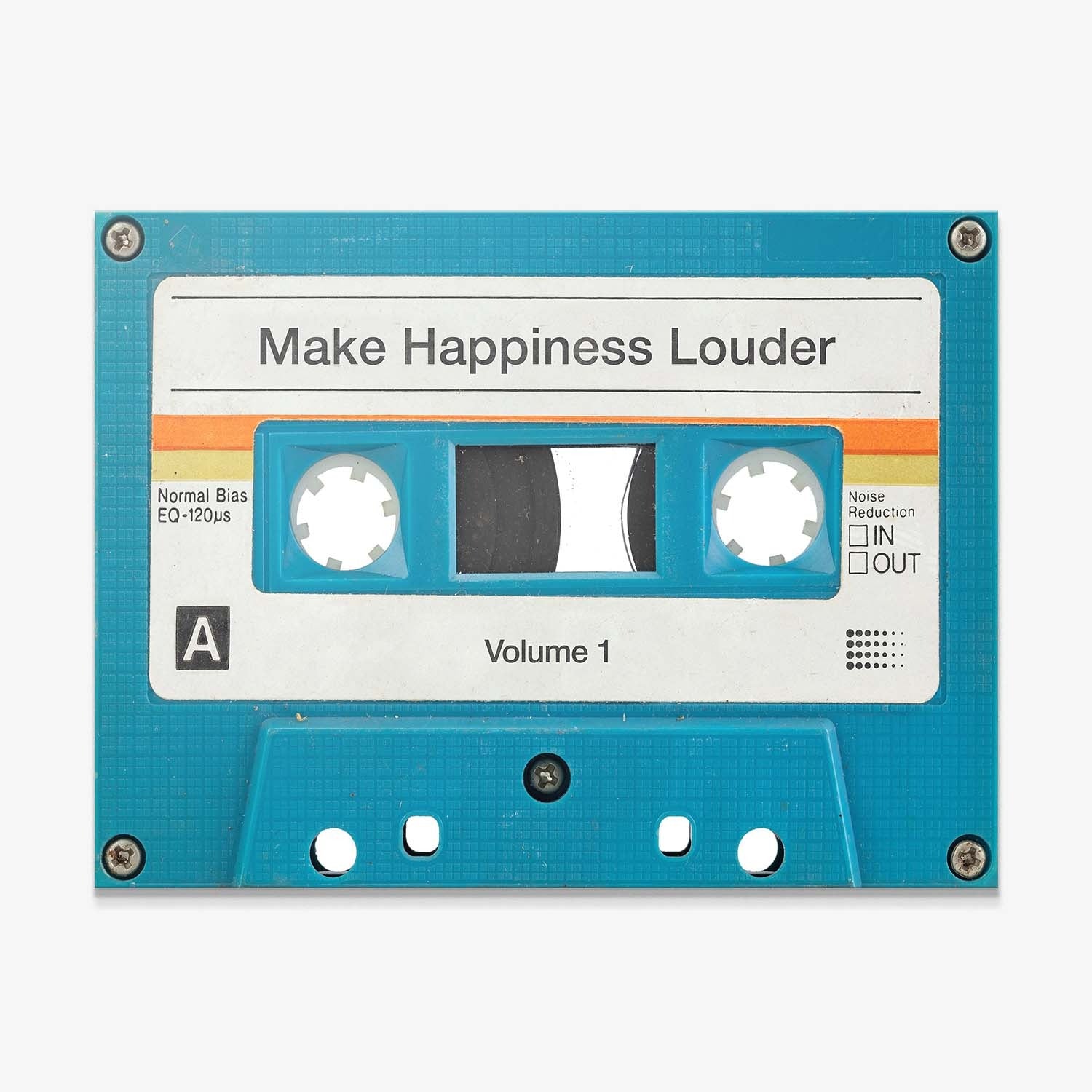 Make Happiness Louder