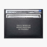Never Go Broke (Dollar Edition)