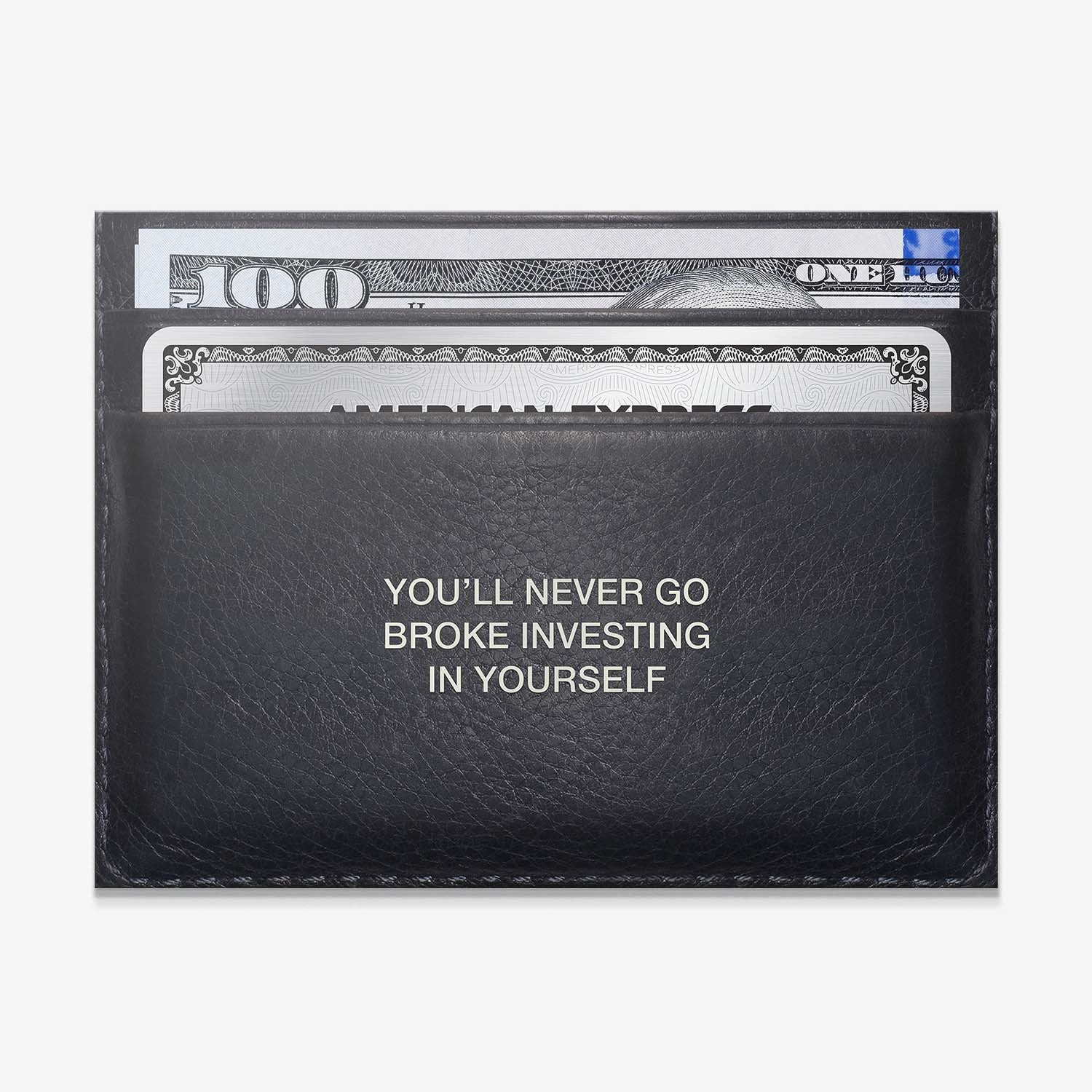 Never Go Broke (Dollar Edition)