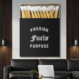 Passion Fuels Purpose